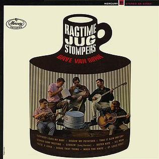 <i>Dave Van Ronk and the Ragtime Jug Stompers</i> 1964 studio album by Dave Van Ronk