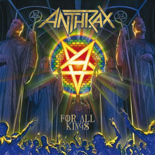 <i>For All Kings</i> 2016 studio album by Anthrax