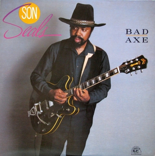 <i>Bad Axe</i> (album) 1984 studio album by Son Seals