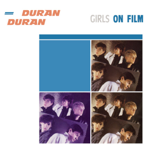 Girls on Film 1981 single by Duran Duran