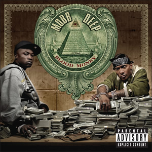 <i>Blood Money</i> (Mobb Deep album) 2006 studio album by Mobb Deep