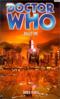 <i>Bullet Time</i> (novel) 2001 novel by David A. McIntee