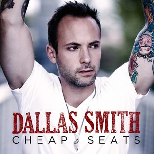 <span class="mw-page-title-main">Cheap Seats (song)</span> 2015 single by Dallas Smith