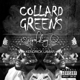 <span class="mw-page-title-main">Collard Greens (song)</span> 2013 single by Schoolboy Q featuring Kendrick Lamar