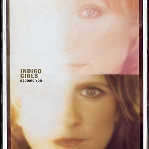 <i>Become You</i> 2002 studio album by Indigo Girls