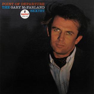 <i>Point of Departure</i> (Gary McFarland album) album by Gary McFarland