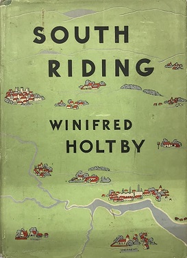 <i>South Riding</i> (novel) 1936 novel by Winifred Holtby