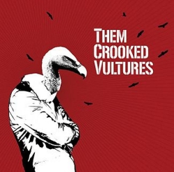 <i>Them Crooked Vultures</i> (album) 2009 studio album by Them Crooked Vultures