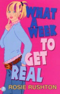 <i>What a Week to Get Real</i> Book by Rosie Rushton