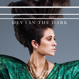 <span class="mw-page-title-main">In the Dark (Dev song)</span> 2011 single by Dev