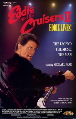 <i>Eddie and the Cruisers II: Eddie Lives!</i> 1989 film by Jean-Claude Lord