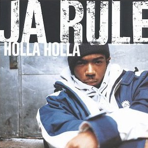 <span class="mw-page-title-main">Holla Holla</span> 1999 single by Ja Rule