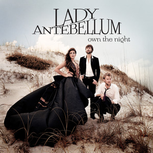 <i>Own the Night</i> 2011 studio album by Lady Antebellum