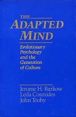 <i>The Adapted Mind</i> 1992 book by Jerome H. Barkow, Leda Cosmides, and John Tooby