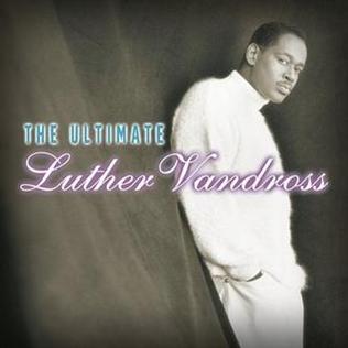 <i>The Ultimate Luther Vandross</i> 2001 greatest hits album by Luther Vandross