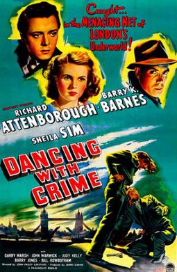 <i>Dancing with Crime</i> 1947 British film by John Paddy Carstairs