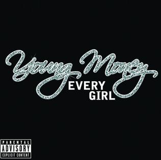 <span class="mw-page-title-main">Every Girl (Young Money song)</span> 2009 single by Young Money