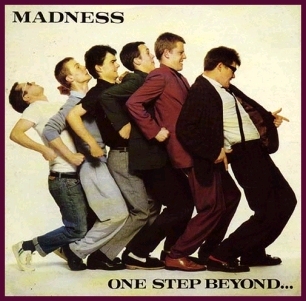 One Step Beyond (song) Single by Madness