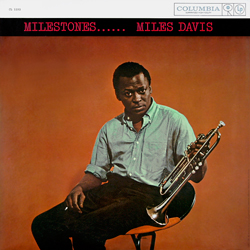 <i>Milestones</i> (Miles Davis album) 1958 studio album by Miles Davis