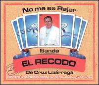 <i>No Me Sé Rajar</i> 2002 studio album by Banda el Recodo