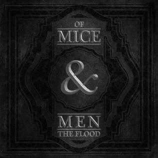 <i>The Flood</i> (Of Mice & Men album) 2011 studio album by Of Mice & Men