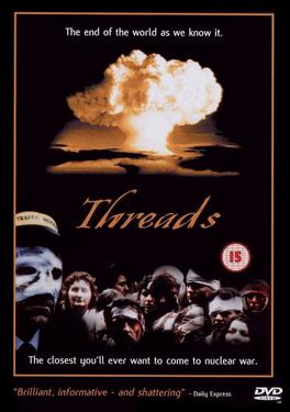 <i>Threads</i> (1984 film) 1984 British-Australian apocalyptic war drama television film