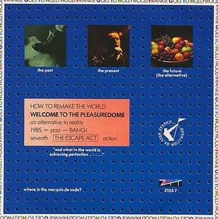 <span class="mw-page-title-main">Welcome to the Pleasuredome (song)</span> 1985 single by Frankie Goes to Hollywood