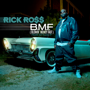 B.M.F. (Blowin Money Fast) 2010 single by Rick Ross featuring Styles P