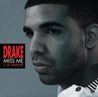 <span class="mw-page-title-main">Miss Me</span> 2010 single by Drake featuring Lil Wayne