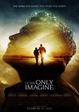 <i>I Can Only Imagine</i> (film) 2018 American drama film directed by Erwin Brothers