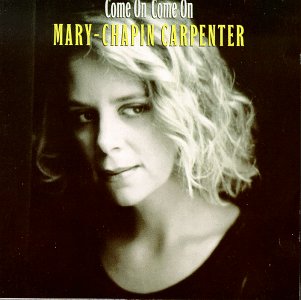 <i>Come On Come On</i> 1992 studio album by Mary Chapin Carpenter