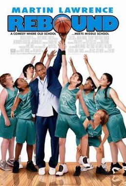 <i>Rebound</i> (2005 film) 2005 American comedy film directed by Steve Carr