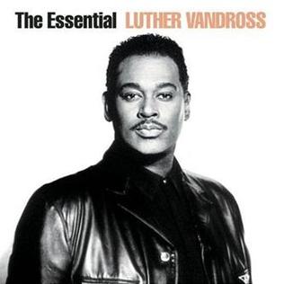 <i>The Essential Luther Vandross</i> 2002 greatest hits album by Luther Vandross