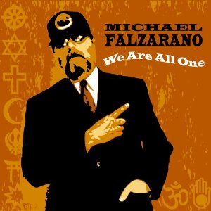 <i>We Are All One</i> 2008 studio album by Michael Falzarano