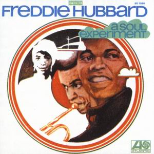 <i>A Soul Experiment</i> 1969 studio album by Freddie Hubbard