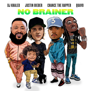 <span class="mw-page-title-main">No Brainer (song)</span> 2018 single by DJ Khaled featuring Justin Bieber, Chance the Rapper and Quavo