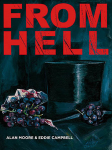 <i>From Hell</i> Graphic novel by Alan Moore and Eddie Campbell