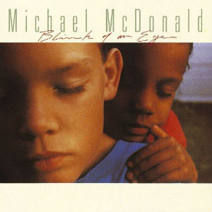 <i>Blink of an Eye</i> (Michael McDonald album) 1993 studio album by Michael McDonald