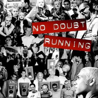 <i>Running</i> (No Doubt song) 2003 single by No Doubt