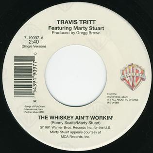 <span class="mw-page-title-main">The Whiskey Ain't Workin'</span> 1991 single by Travis Tritt and Marty Stuart