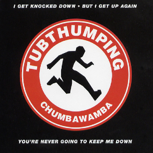 <span class="mw-page-title-main">Tubthumping</span> 1997 single by Chumbawamba