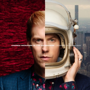 <i>Zombies on Broadway</i> (album) 2017 studio album by Andrew McMahon in the Wilderness