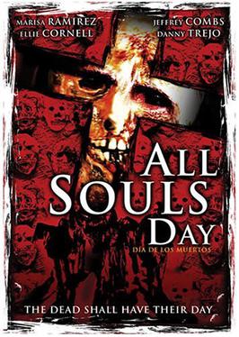 <i>All Souls Day</i> (film) 2005 American zombie film