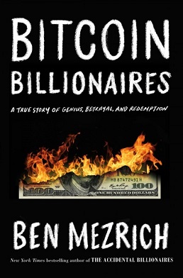 <i>Bitcoin Billionaires</i> 2019 book by Ben Mezrich