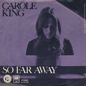 <span class="mw-page-title-main">So Far Away (Carole King song)</span> 1971 single by Carole King