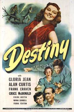 <i>Destiny</i> (1944 film) 1944 film by Reginald Le Borg