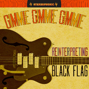 <i>Gimmie Gimmie Gimmie: Reinterpreting Black Flag</i> 2010 compilation album by various artists