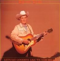 <i>Lets Say Goodbye Like We Said Hello</i> 1991 box set by Ernest Tubb