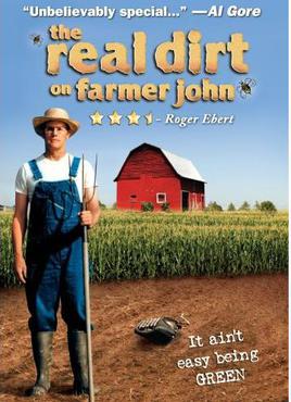 <i>The Real Dirt on Farmer John</i> American film