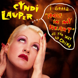 <span class="mw-page-title-main">Hole in My Heart (All the Way to China)</span> 1988 single by Cyndi Lauper